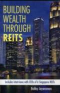 Building Wealth Through Reits
