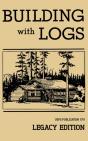 Building With Logs  Legacy Edition : A C - Preview