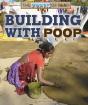 Building With Poop - Preview