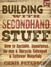 Building With Secondhand Stuff