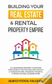 Building Your Real Estate  Amp  Rental P