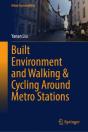 Built Environment And Walking & Cycling Around Metro Stations - Preview