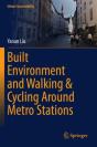 Built Environment And Walking & Cycling Around Metro Stations - Preview