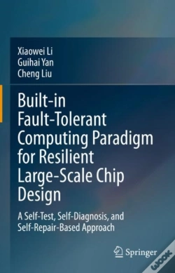 Capa do artigo Built-In Fault-Tolerant Computing Paradigm For Resilient Large-Scale Chip Design