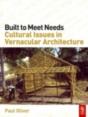 Built To Meet Needs: Cultural Issues In Vernacular Architecture - Preview