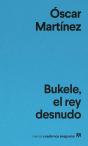 Bukele, El Rey Desnudo - Preview
