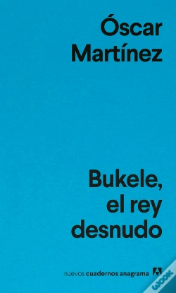 Capa do artigo Bukele, El Rey Desnudo
