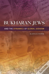 Bukharan Jews And The Dynamics Of Global Judaism