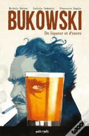 Capa do artigo Bukowski, De Liqueur Et D