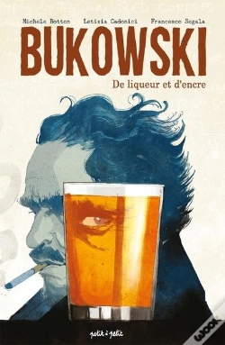 Capa do artigo Bukowski, De Liqueur Et D'Encre