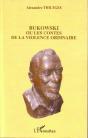 Bukowski Ou Les Contes De La Violence Ordinaire - Preview