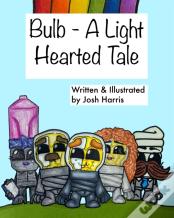 Bulb - A Light Hearted Tale