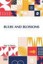 Bulbs And Blossoms - Preview