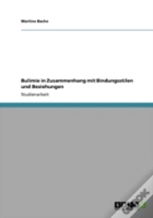 Bulimie In Zusammenhang Mit Bindungsstilen Und Beziehungen