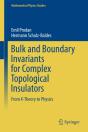 Bulk And Boundary Invariants For Complex Topological Insulators - Preview