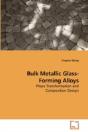 Bulk Metallic Glass-Forming Alloys - Preview