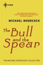 Bull And The Spear - Preview