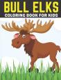 Bull Elks Coloring Book For Kids - Preview