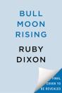 Bull Moon Rising - Preview