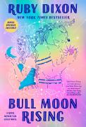 Bull Moon Rising