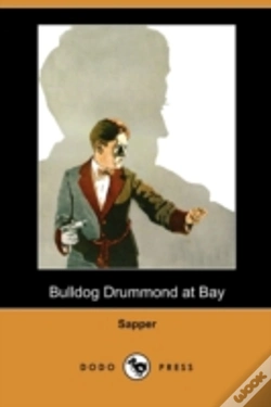 Capa do artigo Bulldog Drummond At Bay (Dodo Press)