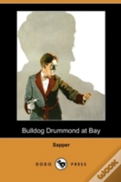 Capa do artigo Bulldog Drummond At Bay (Dodo Press)