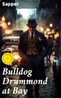 Bulldog Drummond At Bay - Preview