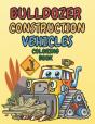 Bulldozer Construction Vehicles Coloring Book - Preview