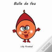 Bulle De Feu