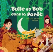 Bulle Et Bob Dans La Forêt