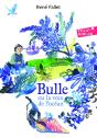 Bulle Ou La Voix De L'Océan - Preview