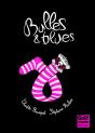 Bulles & Blues - Preview