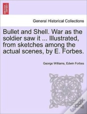 Capa do artigo Bullet And Shell. War As The Soldier Saw