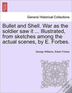 Capa do artigo Bullet And Shell. War As The Soldier Saw