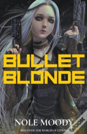 Bullet Blonde