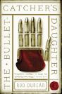 Bullet-Catcher'S Daughter - Preview