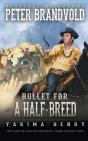 Bullet For A Half-Breed - Preview