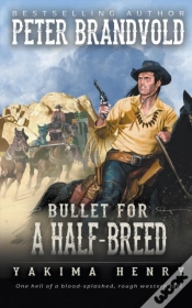 Capa do artigo Bullet For A Half-Breed