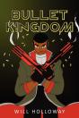 Bullet Kingdom - Preview