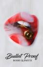 Bullet Proof - Preview