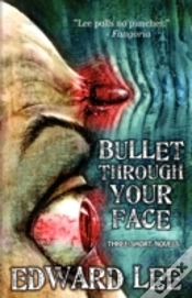 Capa do artigo Bullet Through Your Face
