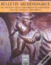 Bulletin Archeologique T.31-32
