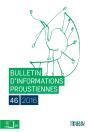 Bulletin D'Informations Proustiennes : Bulletin D'Informations Proustiennes, N° 46/2016 - Preview