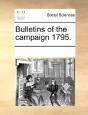 Bulletins Of The Campaign 1795. - Preview