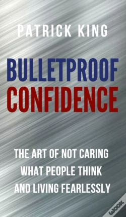 Capa do artigo Bulletproof Confidence
