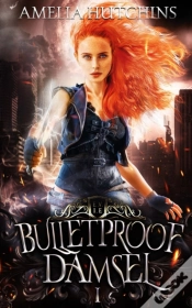 Capa do artigo Bulletproof Damsel
