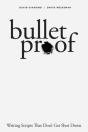 Bulletproof - Preview
