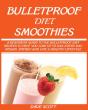 Bulletproof Diet Smoothie - Preview