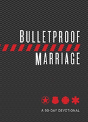 Bulletproof Marriage - Preview