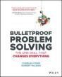 Bulletproof Problem Solving - Preview
